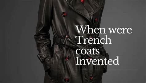 when were trench coats invented.